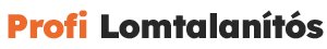 Profi Lomtalanítós
